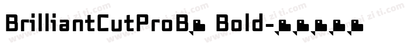 BrilliantCutProB7 Bold字体转换